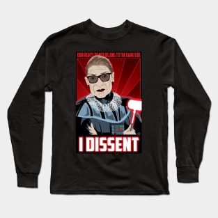 I Dissent Long Sleeve T-Shirt